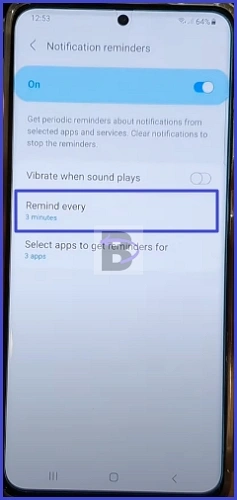 Notifications reminders - Increasing the Remind every settings