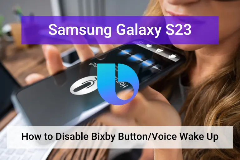 How to disable Bixby button on Samsung S22, S23 (Featured)