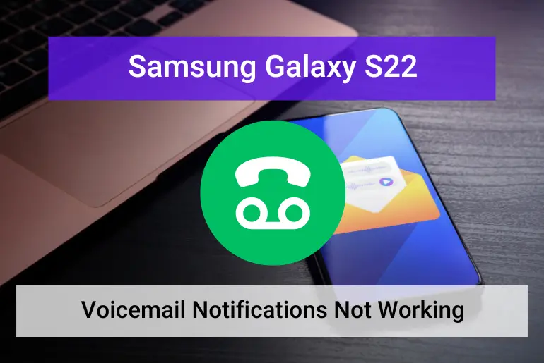 how-to-fix-samsung-s22-voicemail-notifications-not-working