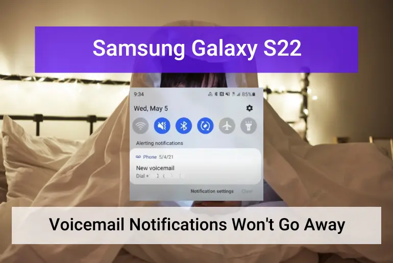 fix-if-samsung-s22-voicemail-notifications-won-t-go-away