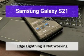 Samsung galaxy s21 edge lightning is not working